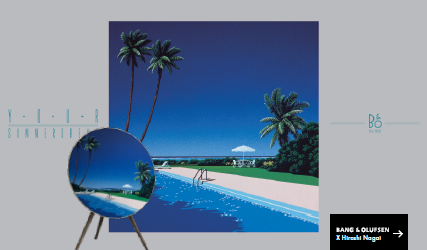 Your Summer Dream - Beosound A9 by Hiroshi Nagai -